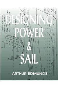 Designing Power & Sail