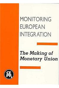 Making of Monetary Union