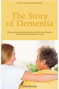 The Story of Dementia