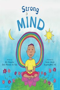 Strong Mind: Dzogchen for Kids (Learn to Relax in Mind with Stormy Feelings)