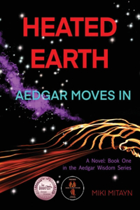 Heated Earth - Aedgar Moves In