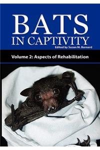 Bats in Captivity - Volume 2