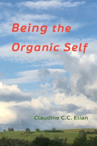 Being the Organic Self