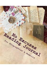 No Excuses Reading Journal for Biographies & Memoirs