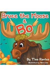 Bruce the Moose and Bo
