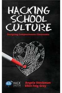 Hacking School Culture