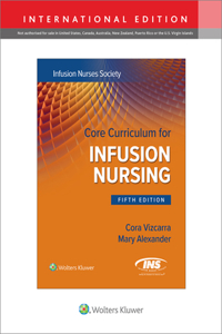 Core Curriculum for Infusion Nursing