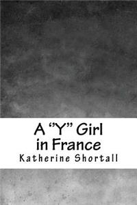 A ''y'' Girl in France