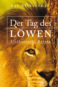 Der Tag des Löwen