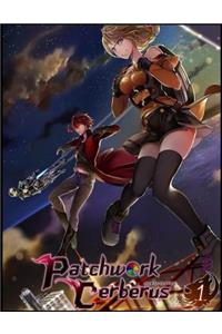 Patchwork Cerberus Volume 1