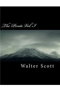 The Pirate Vol. I
