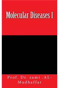 Molecular Diseases 1