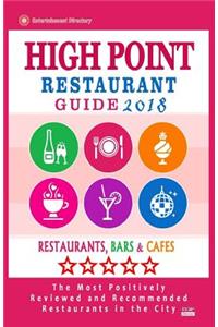 High Point Restaurant Guide 2018