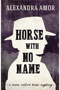 Horse With No Name