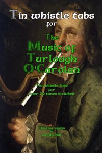 Tin Whistle Tabs for The Music of Turlough O'Carolan