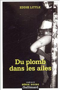 Plomb Dans Les Ailes