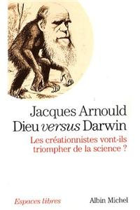 Dieu Versus Darwin