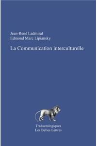 La Communication Interculturelle