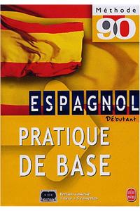 Methode 90 Espagnol Pratique de Base