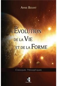 L'Évolution de la Vie Et de la Forme