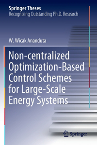 Non-Centralized Optimization-Based Control Schemes for Large-Scale Energy Systems