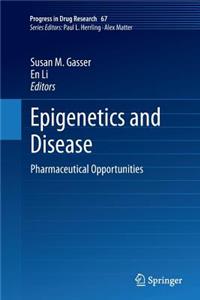 Epigenetics and Disease