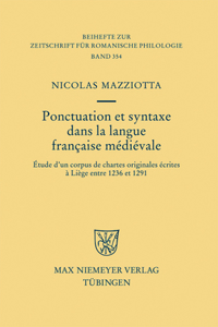Ponctuation et syntaxe dans la langue française médiévale