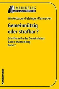 Gemeinnutzig Oder Strafbar?