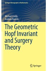 Geometric Hopf Invariant and Surgery Theory