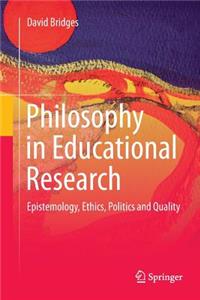 Philosophy in Educational Research