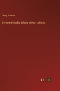 Die romantische Schule in Deutschland