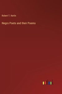 Negro Poets and their Poems