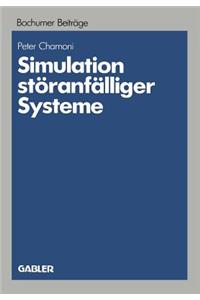 Simulation Störanfälliger Systeme