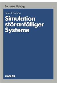 Simulation Störanfälliger Systeme