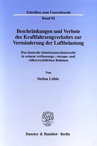 Beschrankungen Und Verbote Des Kraftfahrzeugverkehrs Zur Verminderung Der Luftbelastung