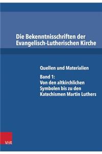 Die Bekenntnisschriften Der Evangelisch-Lutherischen Kirche