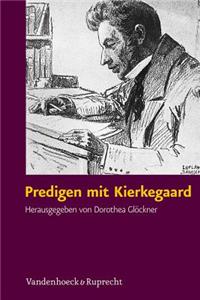 Predigen Mit Kierkegaard