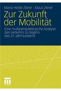 Zur Zukunft der Mobilität