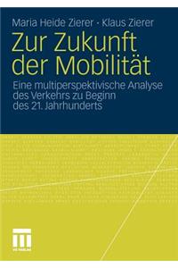 Zur Zukunft Der Mobilität