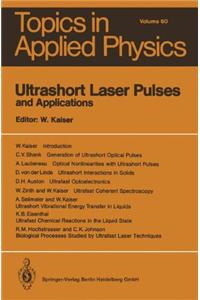 Ultrashort Laser Pulses and Applications