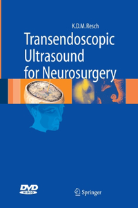 Transendoscopic Ultrasound for Neurosurgery