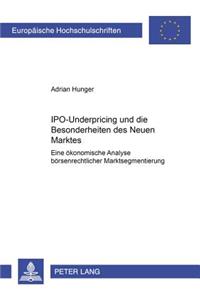 Ipo-Underpricing Und Die Besonderheiten Des Neuen Marktes