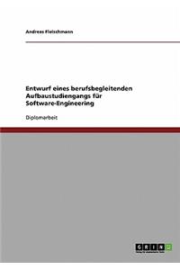 Entwurf eines berufsbegleitenden Aufbaustudiengangs für Software-Engineering