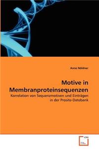 Motive in Membranproteinsequenzen