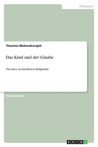 Das Kind und der Glaube