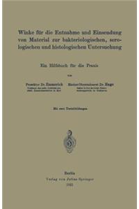 Winke für die Entnahme und Einsendung von Material zur bakteriologischen, serologischen und histologischen Untersuchung