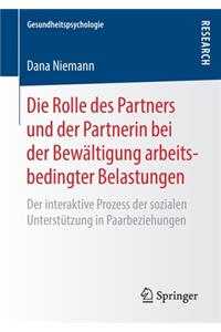 Rolle Des Partners Und Der Partnerin Bei Der Bewältigung Arbeitsbedingter Belastungen