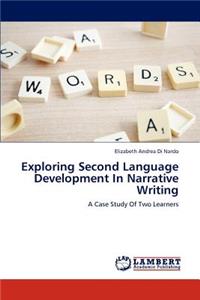 Exploring Second Language Development in Narrative Writing