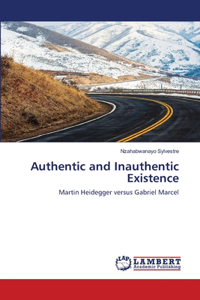 Authentic and Inauthentic Existence