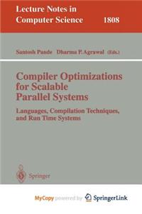 Compiler Optimizations for Scalable Parallel Systems